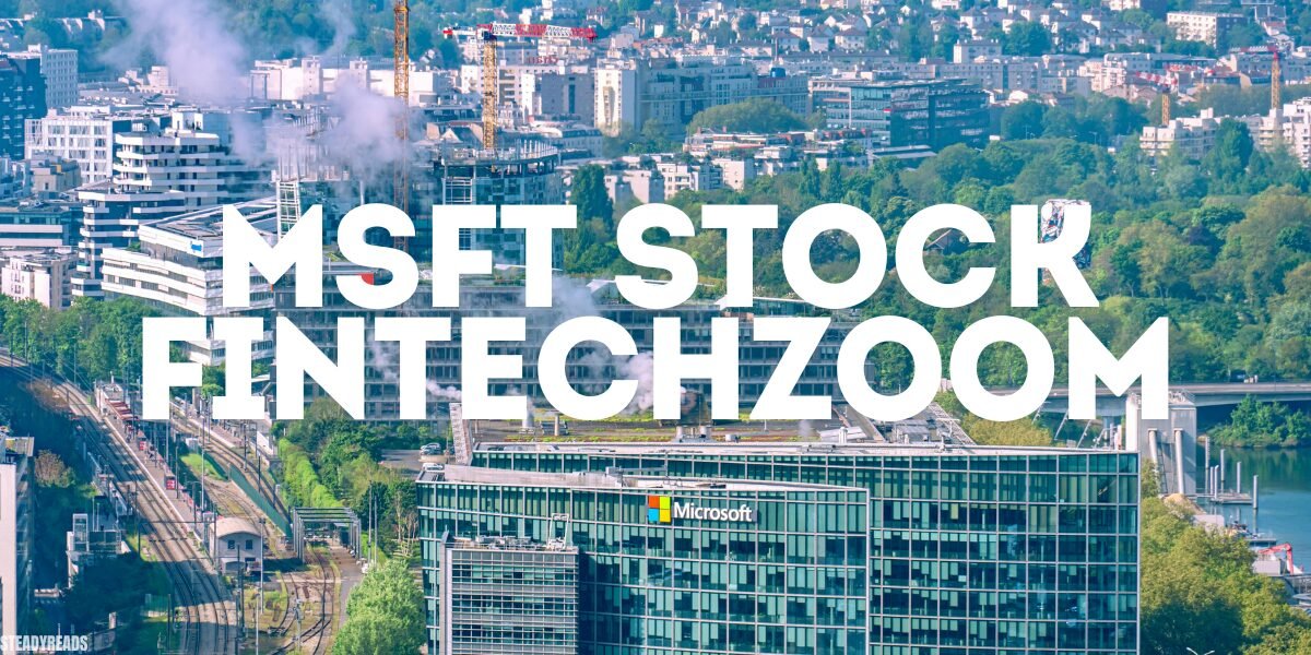 msft stock fintechzoom