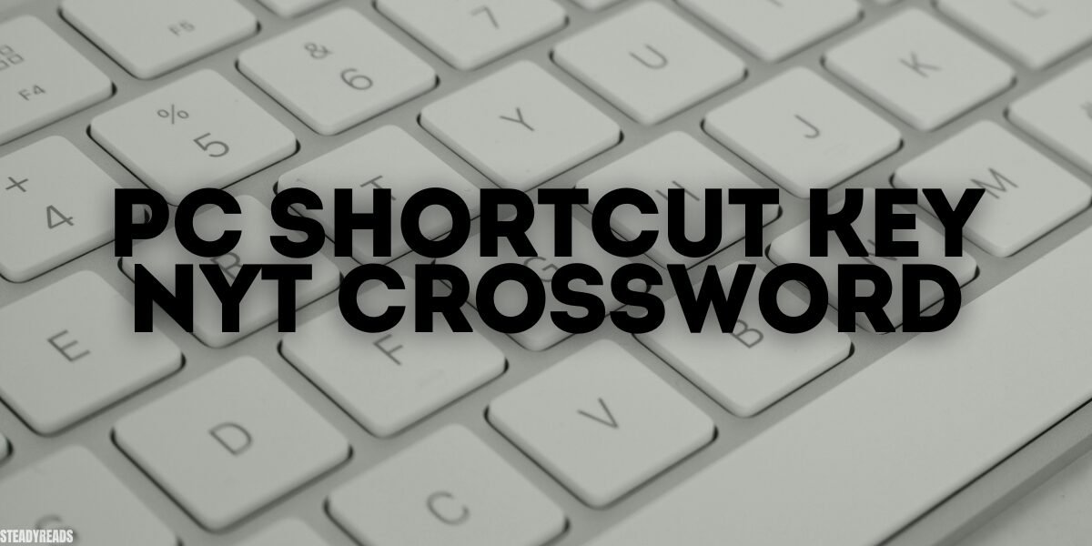 pc shortcut key nyt crossword