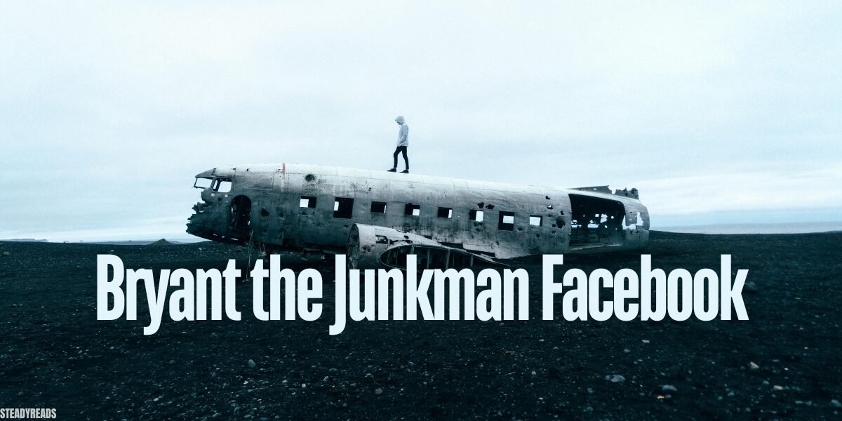 bryant the junkman facebook