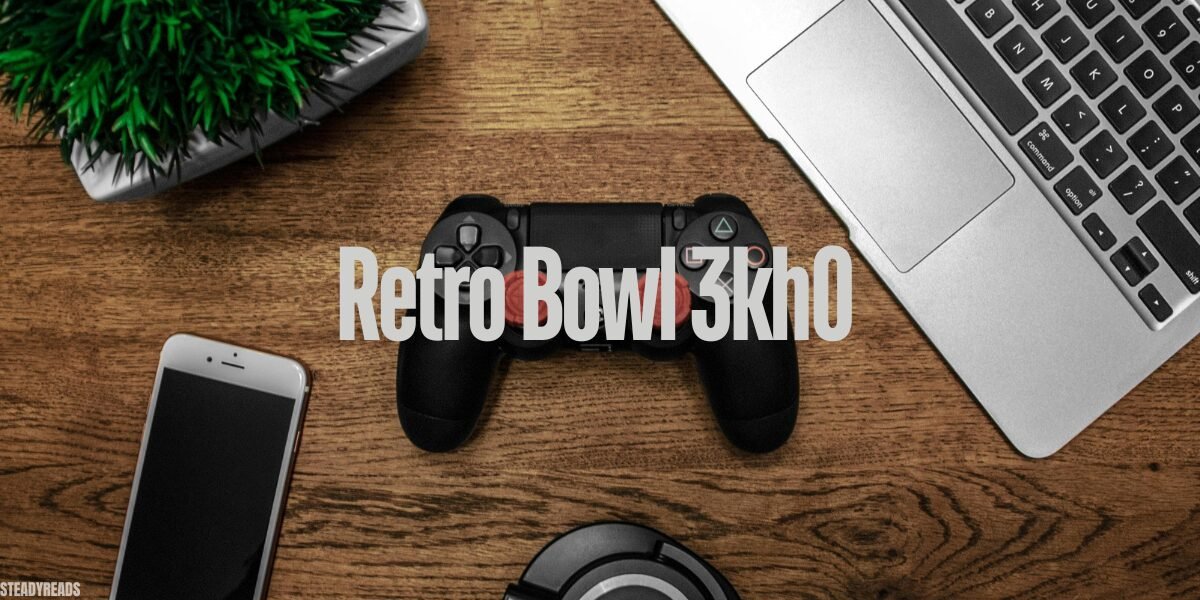 retro bowl 3kh0